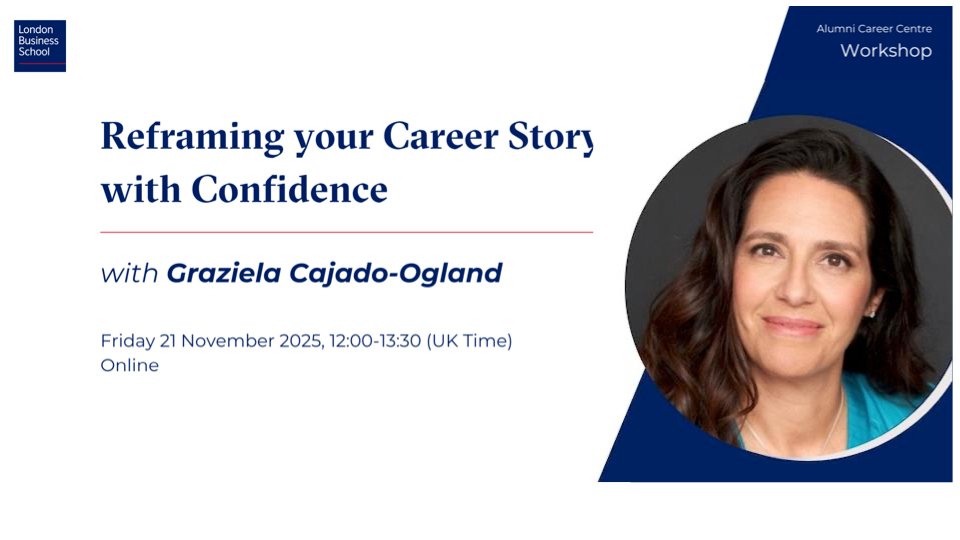 LBS Reframing Your Career Story Nov 2025